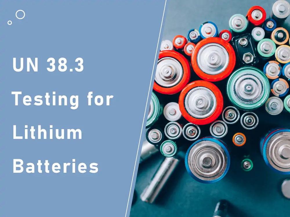 UN-38.3-Testen-van-Lithium-Batterijen