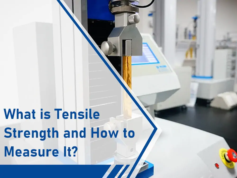 What-is-Tensile-Strength-and-how-to-measure-it