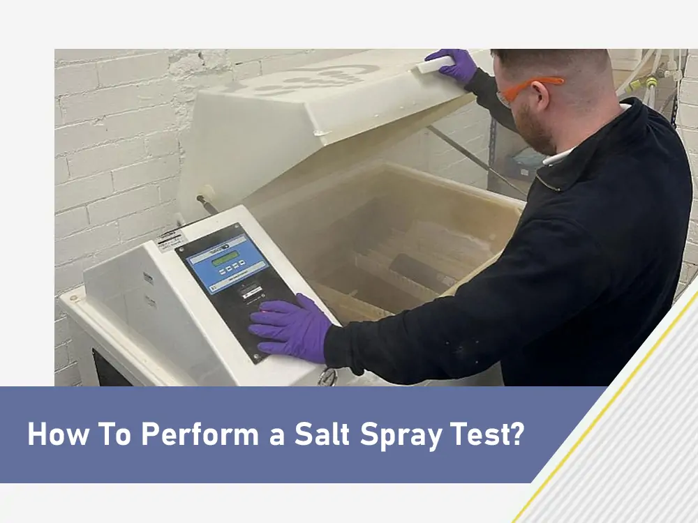 Salt Spray Test Procedure, Benefits, and Applications